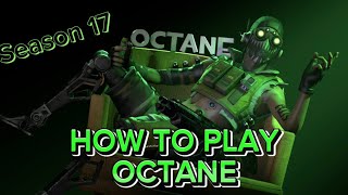 How To Play Octane Like A Pro (Octane Guide) Apex Legends Season 19!