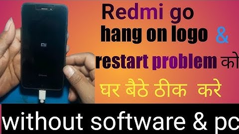mi go hang on logo problem solutio/ Redmi go restart problem solution