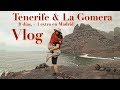 Vlog Tenerife & La Gomera ( y 1 dia extra en Madrid! ) | Dirty Closet