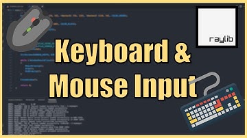Keyboard and Mouse Input in Raylib