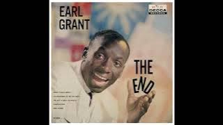 Earl Grant = The End  - 1958 (STEREO in)