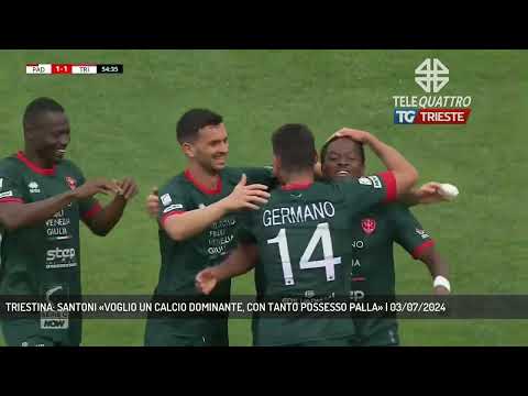 TRIESTINA: SANTONI «VOGLIO UN CALCIO DOMINANTE, CON TANTO POSSESSO PALLA» | 03/07/2024