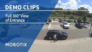 Full 360° View of Entrance (Demo Video by MOBOTIX)