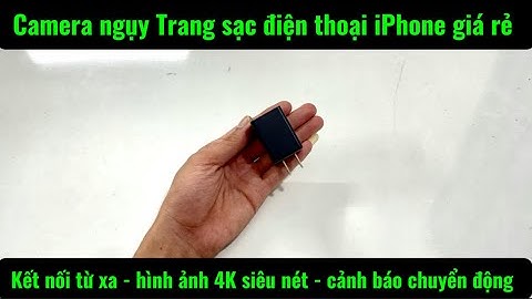 Camera ngụy Trang sạc điện thoại iPhone giá rẻ , hình ảnh 4K - kết nối từ xa - cảnh báo chuyển động