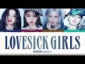 BLACKPINK - 'LOVESICK GIRLS' Lyrics [Color Coded_Han_Rom_Eng]