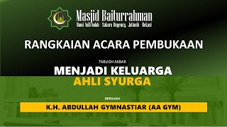 Tabligh Akbar Aa Gym - Rangkaian Acara Pembukaan