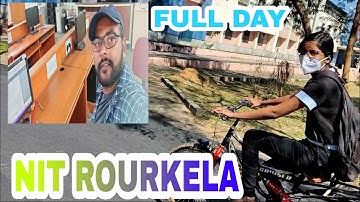 A DAY in the life of engineer at NIT ROURKELA |Full day