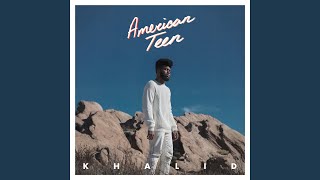 Video thumbnail of "Khalid - Location"