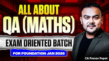 QA (Maths) Exam Oriented Batch | All Details | CA Foundation Jan 2026