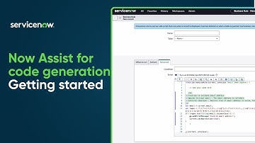 Now Assist for code generation | Getting started