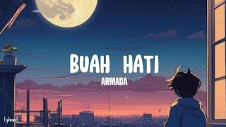 Armada - Buah Hati (Lyrics)