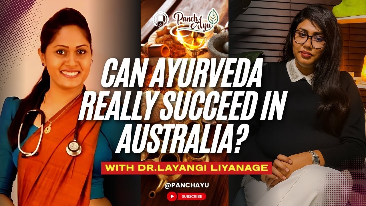 Ayurveda & Iridology in Australia | Starting a Clinic Abroad | Dr. Layangi Liyanage
