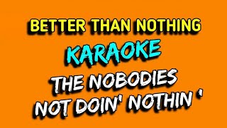 THE NOBODIES (karaoke)