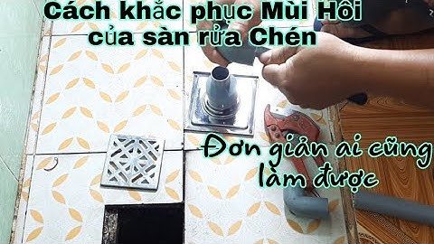 Cách khắc phục Mùi hôi sàn rửa Chén đơn giản ai cũng làm được