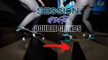 Double Grinds In-Depth | Session Tutorial