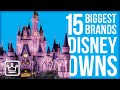 15 Biggest Brands Disney Owns