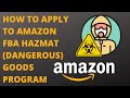 How To Apply To Amazon FBA Hazmat Dangerous Goods Program