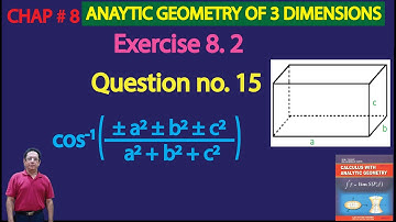 Ch# 8|Exercise 8.2 Question 15 |Calculus & Analytic Geometry by SM Yusuf Lec 16