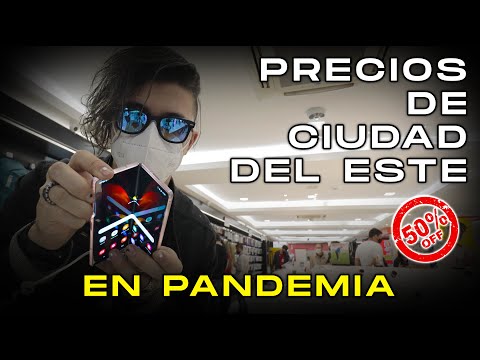 PRICES IN CIUDAD DEL ESTE DURING THE PANDEMIC / 2021