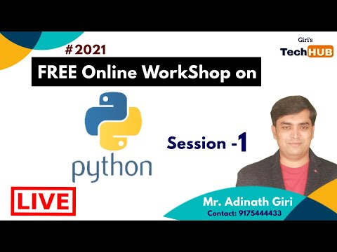 GIRI'S TECH HUB's Python Workshop | python for beginners | #2021 - YouTube