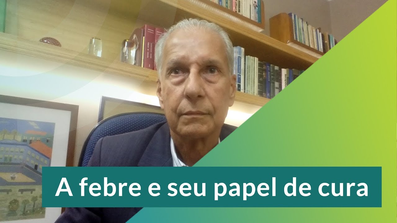 FEBRE: uma poderosa ferramenta para a cura e proteção da vida. - YouTube