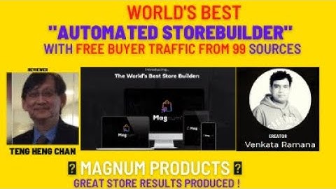 How to Use this Automated Store Builder to Build your Business:  REVIEW OF MAGNUM PRODUCT!