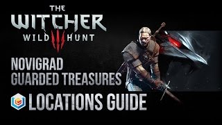 The Witcher 3 Wild Hunt All Novigrad Guarded Treasures Locations Guide