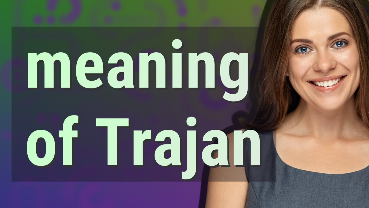 Trajan | meaning of Trajan
