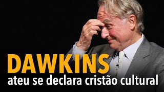 Dawkins: ateu se declara cristão cultural