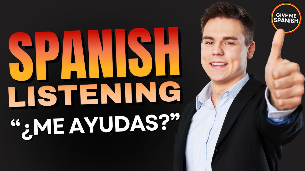 Spanish Stories and Conversations - Spanish Listening Practice - ¿Me ...
