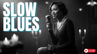 #slowblues - Love Songs - Smooth Soul & Blues - Best Emotional Blues Ballads - Clary Monroe