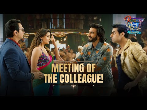 Meeting Of The Colleague | Rocky Aur Rani Kii Prem Kahaani | Ranveer Singh | Alia Bhatt |Karan Johar