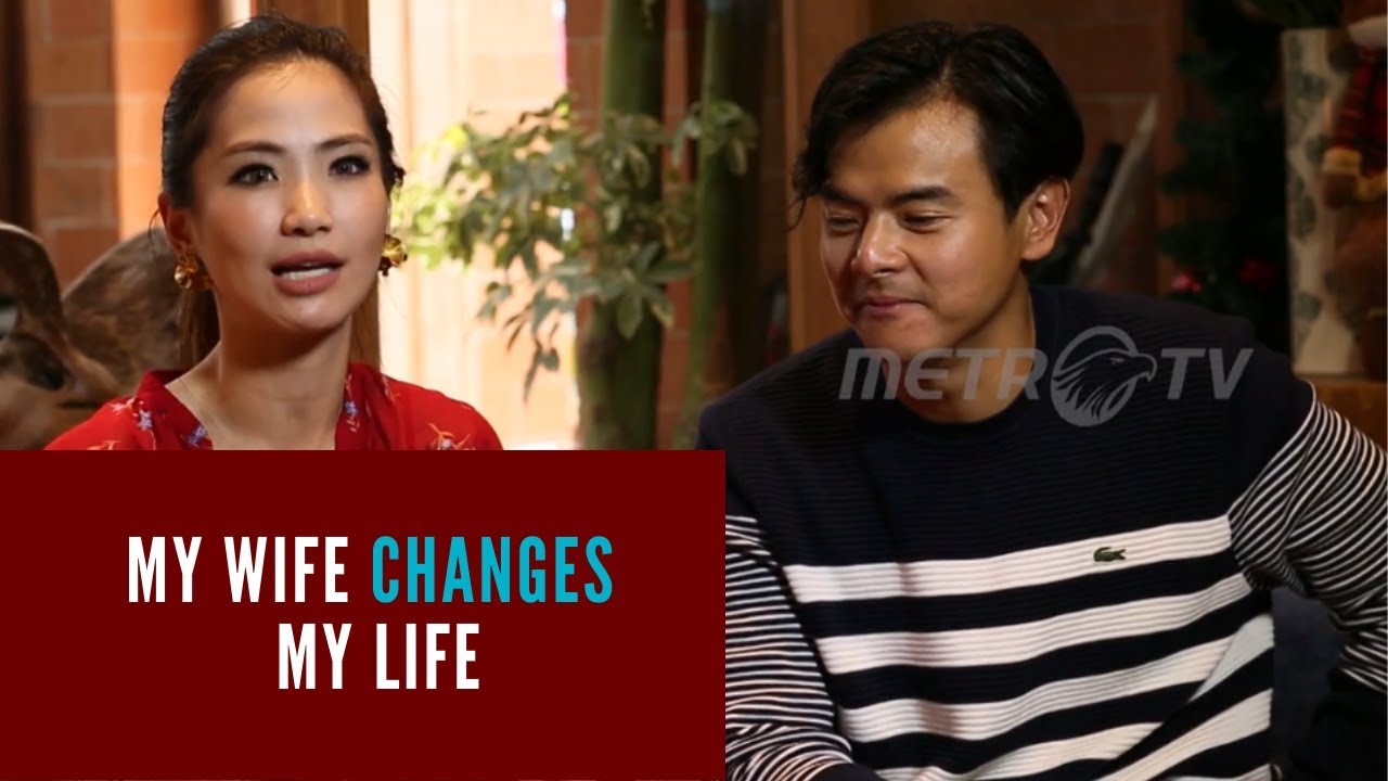 DION WIYOKO: MY WIFE CHANGES  MY LIFE
