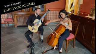 Duo Evocaciones - Guitar / Cello - Spanish Music - Mini Concert - Omni on Location from Italy by Omni Foundation 9,654 views 10 months ago 25 minutes