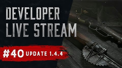 Hunt: Showdown I Developer Live Stream I Update 1.4.4  (01.10.2020 Re Upload)