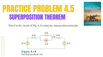 Practice problem 4.5 | Superposition Theorem | Fundamental of Electric Circuit 6th Edition