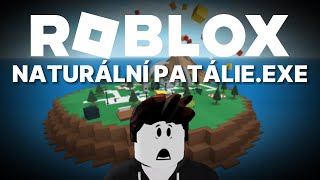 NATURÁLNÍ PATÁLIE.EXE (Roblox Natural Disaster Survival)