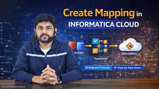 Create Mapping in Informatica Cloud | Class 7 | #cloudupskill #informatica