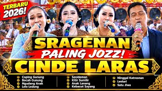 🔥 TERBARU 2026! CINDE LARAS | KUMPULAN SRAGENAN PALING JOZZ 🔥 FULL ALBUM NONSTOP BIKIN GAYENG
