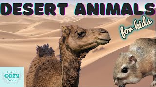 Desert Animals for Kids | Educational READ ALOUD for children