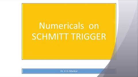 Numerical | Schmitt Trigger | Op amp | V H Mankar