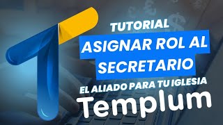#13 Assigning a Role to the Secretary or Assistant in Templum, IPUC Secretariat Software screenshot 1