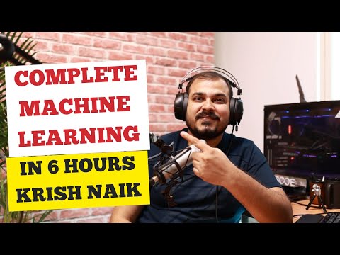 Complete Machine Learning In 6 Hours| Krish Naik