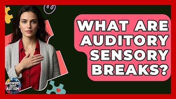 What Are Auditory Sensory Breaks? - Answers About Autism