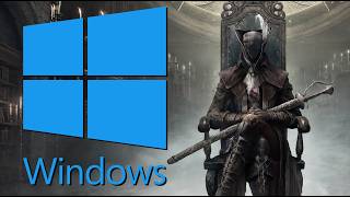 Bloodborne is now running on PC!- Recompilation Setup Guide/Tutorial