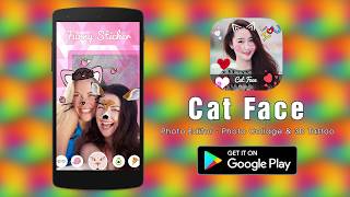 Cat Face - Photo Editor, Collage Maker & 3D Tattoo - Intro Video 2 screenshot 2