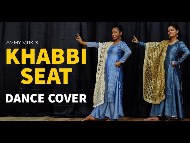 Khabbi Seat |  Punjabi Dance Cover | Ammy Virk | Happy Raikoti | Freedom2Dance class=