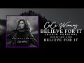 CeCe Winans - Believe For It [Radio Version] (Official Audio)