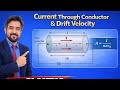FSC Physics Book-1 Ch#09 Current Through Conductor| Drift Velocity | FA SATTAR