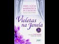 Violetas na Janela - Áudio Livro Completo (AudioBook)